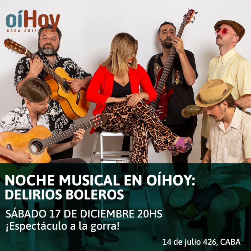 NOCHE MUSICAL 173 - OiHoy Casa Abierta