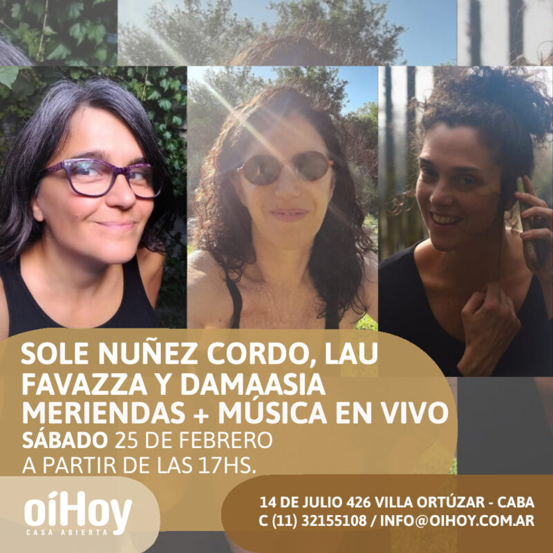 MERIENDAS + MÚSICA EN VIVO 93 - OiHoy Casa Abierta