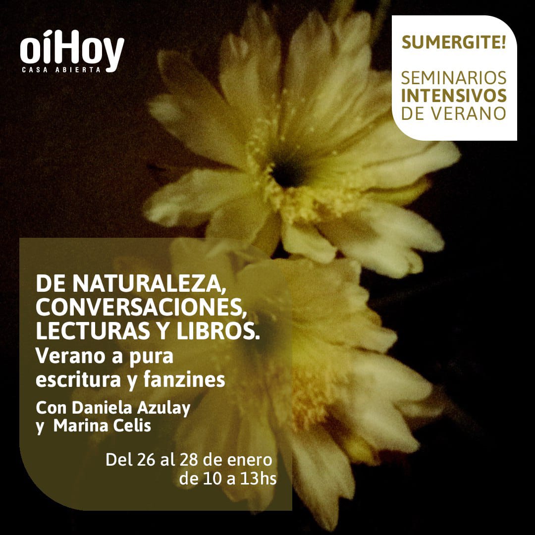 DE NATURALEZA, CONVERSACIONES, LECTURAS Y LIBROS 13 - OiHoy Casa Abierta